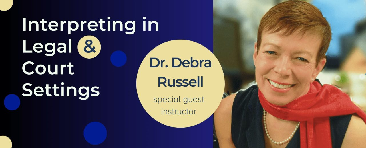 Legal and Court Interpreter Training Program with Dr. Russell